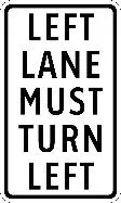 Ang kaliwang lane ay dapat lumiko sa kaliwa
